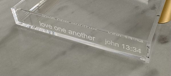 Love One Another Acrylic Serving Tray