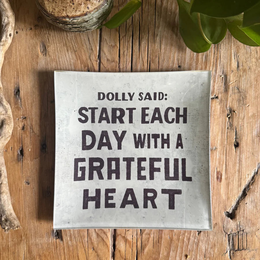 Dolly Said: Start Each Day With A Grateful Heart Tray