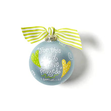 Load image into Gallery viewer, &quot;For this child I have prayed&quot; Ornament - Blue/Pink
